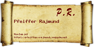 Pfeiffer Rajmund névjegykártya